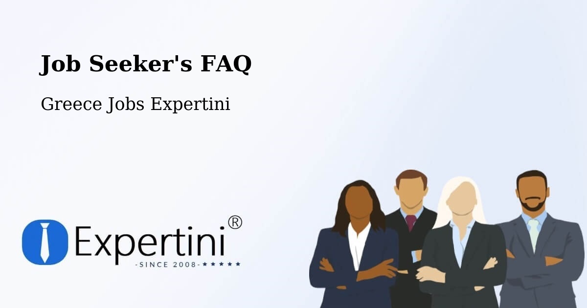 Job Seeker FAQ – Alistráti - Greece Jobs Expertini