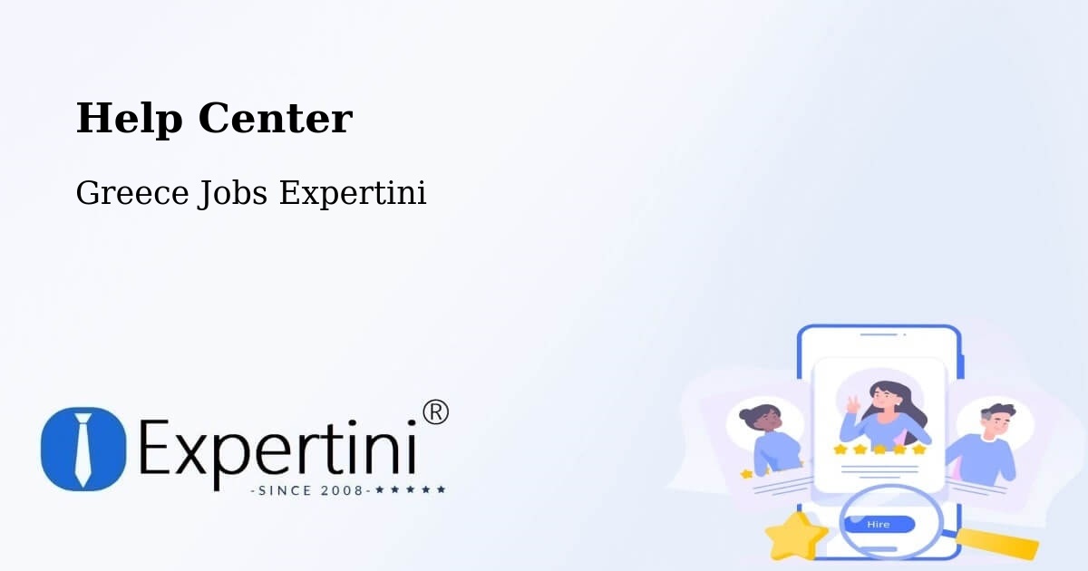Help Center – Alistráti - Greece Jobs Expertini