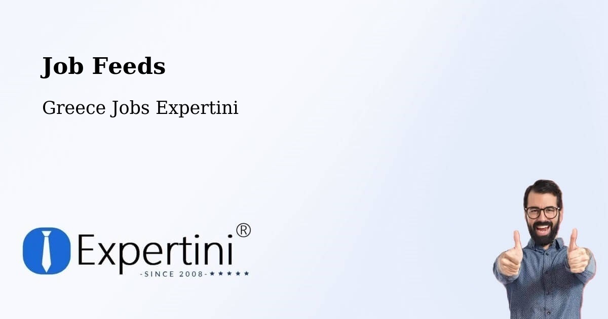 Job Listings Feed – Alistráti - Greece Jobs Expertini