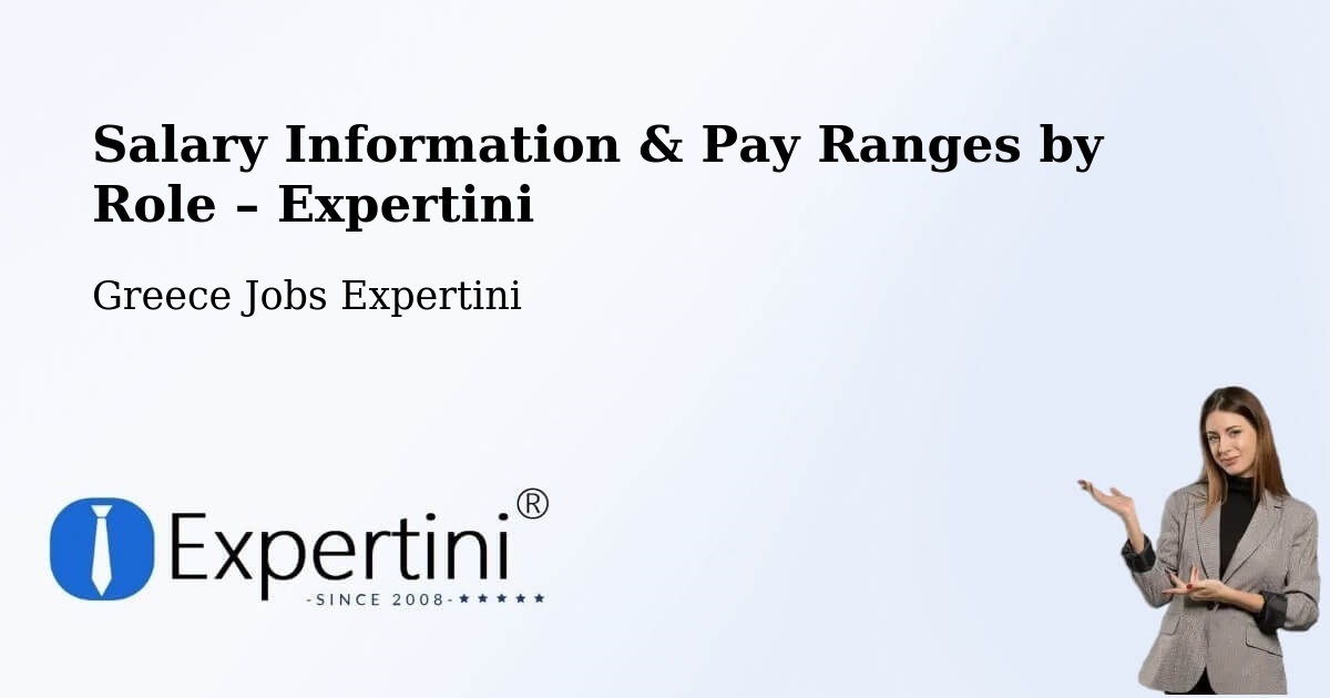 Salary Information & Pay Ranges – Alistráti - Alistráti, Greece Jobs Expertini